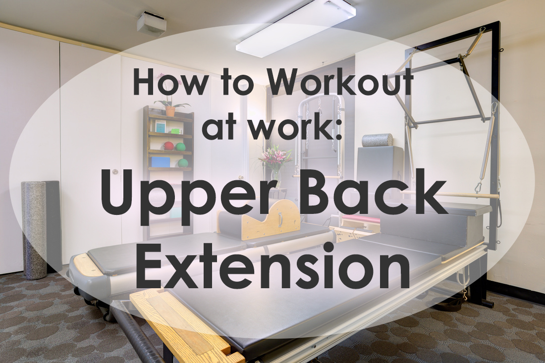 How to Workout at Work: Upper Back Extension image